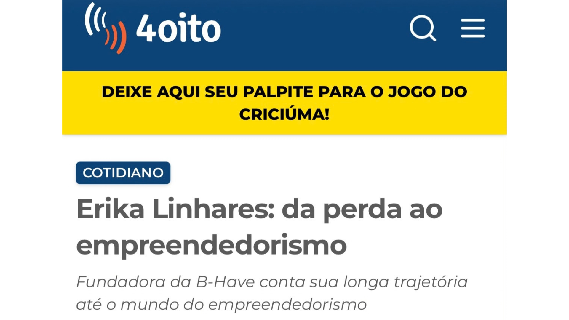 4oito — Erika Linhares: da perda ao empreendedorismo